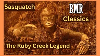Classic Sasquatch- Ruby Creek Encounter-1941