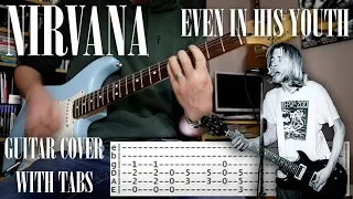 Nirvana - Even in his youth - Guitar cover with tabs