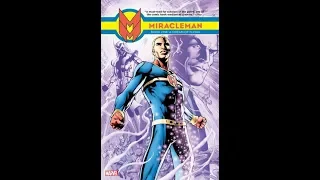 Alan Moore's MIRACLEMAN pt.1 ( A Dream of Flying)