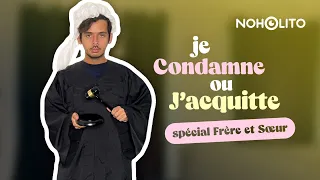 Episode 130 : J'acquitte/Je condamne *spécial frère/soeur*