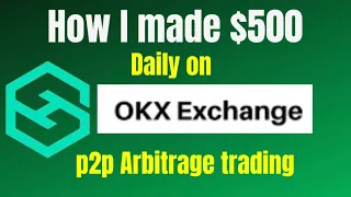 Okx  cryptocurrency arbitrage trading, turn $10-$500 in one week  | okx review.