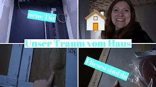 TRAUM VOM HAUS #22 | Haustour | Baustellenupdate | unsere Fliesen | neue Tür | Silja