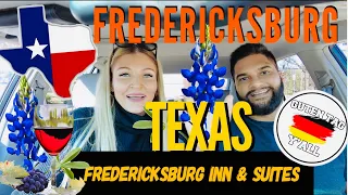 Exploring Fredericksburg TEXAS: Our Honest Hotel Review of Fredericksburg Inn & Suites