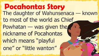 Learn English Through Story Level 3 🎧 | The True Story Of Pocahontas | Simple English