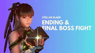 STELLAR BLADE | Cost of Lost Memories ending | 4K