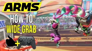 【ARMS】How To Wide Grab w/Traditional Controls & Thumbs Up Grip