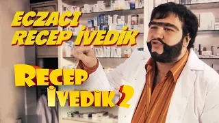 Eczacı Recep İvedik | Recep İvedik 2