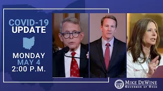 Ohio Governor Mike DeWine - COVID-19 Update | May 4, 2020