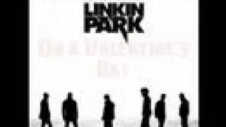 Linkin Park - Valentine's Day [With Lyrics]