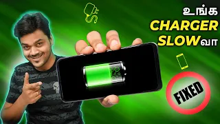 Slow Charging பிரச்சனையா ? வேகமா Charge 🔌⚡⚡ ஆகணுமா 🔥🔥🔥No More Slow Charge  || Tamil Tech