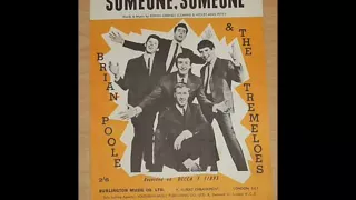 Someone Someone - Brian Poole & the Tremeloes