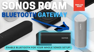 Bluetooth for your whole Sonos system with the Sonos Roam