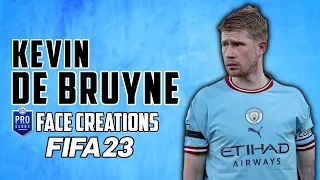 FIFA23 - Kevin De Bruyne - Face Creations - PRO CLUB