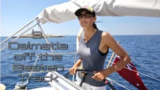 Sailing Dalmatia Off the Beaten Track - Tranquilo Sailing Around the World Ep.9