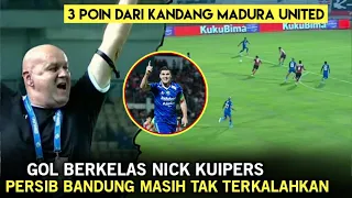 PERSIB MELEDAK🔥Menang Dikandang Madura United🔥Gol Berkelas Nick kuipers‼️Bojan Hodak Tetap Merendah