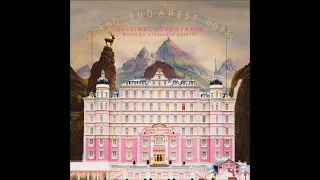 The Grand Budapest Hotel - The War (Zero's Theme) Extended