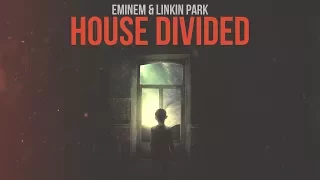 Eminem & Linkin Park - House Divided [After Collision 2] (Mashup)