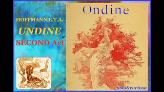 HOFFMANN  E.T.A.-  UNDINE  (1816) -  Ondine :  Second Act (on 3) -  Conductor Jan Koetsier - 1959