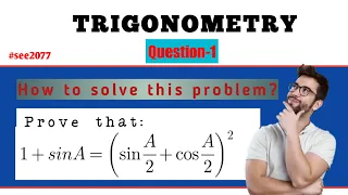 How to prove this|TRIGONOMETRY|PROBLEM|1+sinA=(sinA/2+cosA/2)^2|sub multiple angles|Question-1