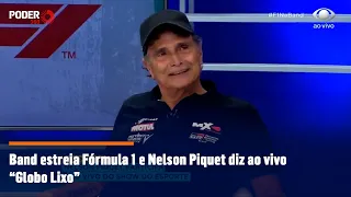 Band estreia Fórmula 1 e Nelson Piquet diz ao vivo “Globo Lixo”