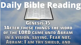 Daily Bible Reading - The Book Of Genesis Chapter 15 (KJV)