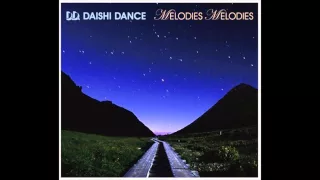 DAISHI DANCE ~MELODIES MELODIES~