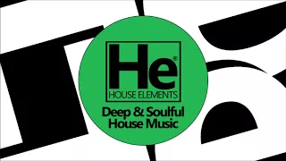 DEEP SOULFUL HOUSE Mix Feat Melchior Sultana, DJ Beloved...