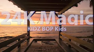 KIDZ BOP Kids - 24K Magic (Lyrics) - Audio at 192khz, 4k Video