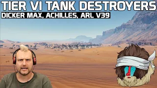 Dicker Max, Achilles and ARL V39 in Action | World of Tanks