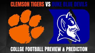 Clemson Tigers Vs Duke Blue Devis | Week 1 College Football Analysis + Prediction