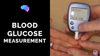 Blood Glucose Measurement | CBG | OSCE Guide