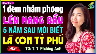 Đọc truyện đêm khuya ngôn tình: ĐƠN THÂN MANG BẦU AI NGỜ LÀ CON TỶ PHÚ