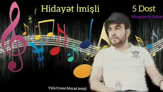 Hidayət İmişli - Dost 2020 (Official Audio)