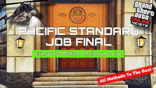 GTA Online: Pacific Standard Job Finale 50 Million Challenge Guide