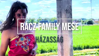 Rácz Family Mese - Házasság 🔐