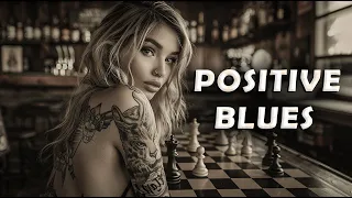 Positive Blues - Guitar and Piano Lounge Music for Relaxation | Soulful Blues Ambiance