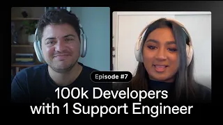 How to serve 100k developers with 1 support engineer - Founder Q&A #7