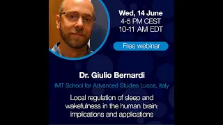 Webinar-Local regulation of sleep and wakefulness in the human brain: implications and applications