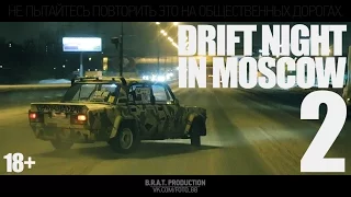 Drift Night In Moscow 2 | DNIM2