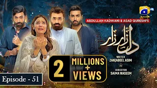 Dil Zaar Zaar - Episode 51 - Hina Altaf - Sami Khan - Azfar Rehman [Eng Sub] - 23rd May 2022