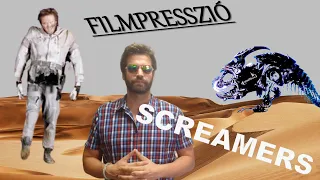 FILMPRESSZIÓ - Screamers (Az elhagyott bolygó)