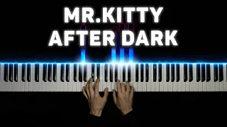 Mr.Kitty - After Dark | На пианино