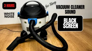 Vacuum Cleaner Sound | 3 Hours | White Noise | Relax | Fall asleep in 5 minutes