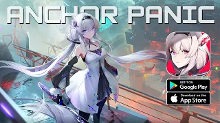Anchor Panic - RPG CBT Gameplay (Android/IOS)