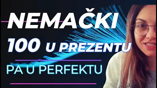 NEMAČKI A2-FOKUSIRANO - 100 REČENICA U PREZENTU TEST - ZAJEDNO ĆEMO IH PREBACITI U PERFEKAT - VEŽBA