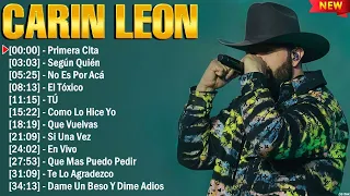 Carin Leon Éxitos Sus Mejores Canciones - 10 Super Éxitos Románticas Inolvidables Mix