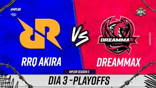 MPL BRASIL S5 Playoffs Mobile Legends : Bang Bang #MPLBR ( RRQ AKIRA vs DREAMMAX) Primeiro Jogo