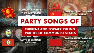 Party Songs of Current and Former Ruling Parties of Communist States Compilation