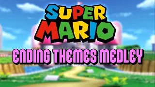 SUPER MARIO | Ending Themes Medley