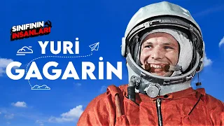 Yuri Gagarin - Sınıfının İnsanları
